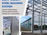 Easy and Fast Light weight Steel Building System - фото 1